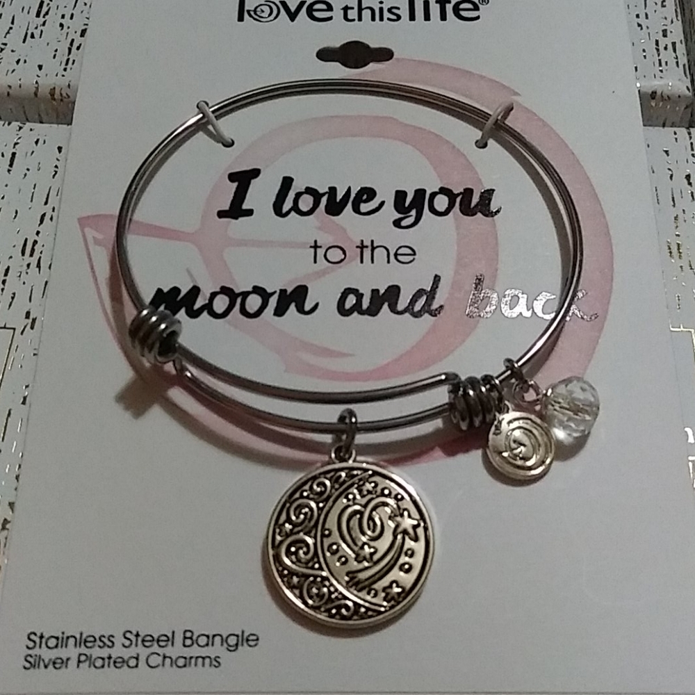 Love This Life bangle I love you to the Moon and b